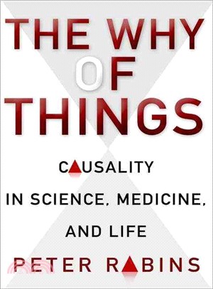 The Why of Things ─ Causality in Science, Medicine, and Life