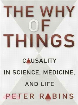 The Why of Things ― Causality in Science, Medicine, and Life