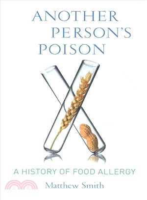 Another Person's Poison ─ A History of Food Allergy
