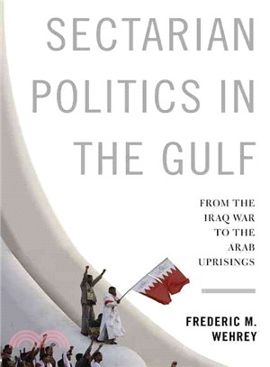Sectarian Politics in the Gulf ─ From the Iraq War to the Arab Uprisings