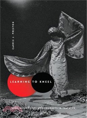 Learning to Kneel ─ Noh, Modernism, and Journeys in Teaching