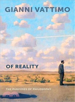 Of Reality ─ The Purposes of Philosophy