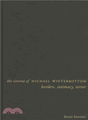The Cinema of Michael Winterbottom ― Borders, Intimacy, Terror