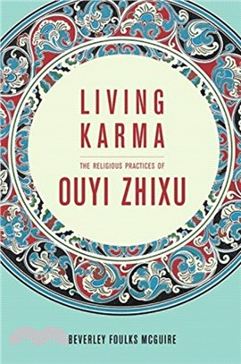 Living Karma ― The Religious Practices of Ouyi Zhixu