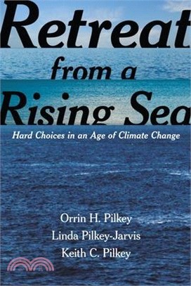 Retreat from a Rising Sea ─ Hard Choices in an Age of Climate Change