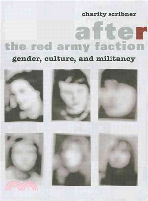 After the Red Army Faction ─ Gender, Culture, and Militancy