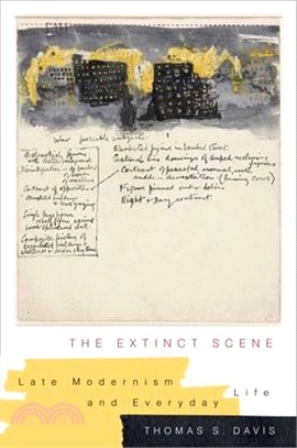 The Extinct Scene ― Late Modernism and Everyday Life