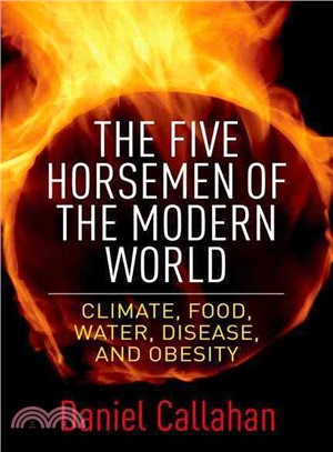 The Five Horsemen of the Modern World ─ Climate, Food, Water, Disease, and Obesity