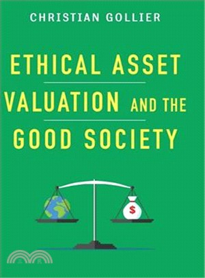 Ethical Asset Valuation and the Good Society