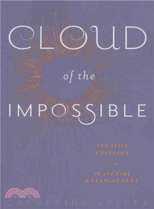 Cloud of the Impossible ─ Negative Theology and Planetary Entanglement