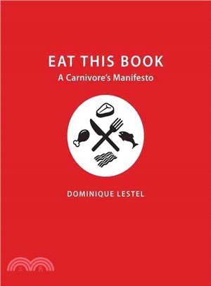 Eat This Book ─ A Carnivore's Manifesto