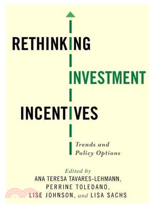 Rethinking Investment Incentives ─ Trends and Policy Options