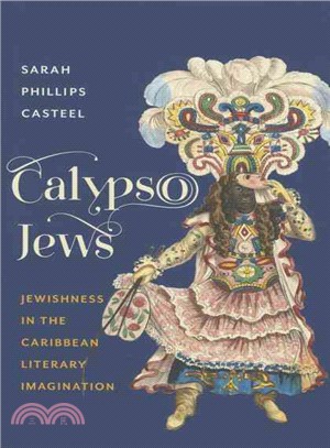 Calypso Jews ─ Jewishness in the Caribbean Literary Imagination