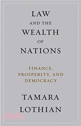 Law and the Wealth of Nations : Finance, Prosperity, and Democracy