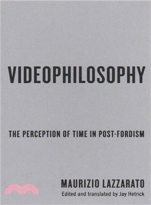 Videophilosophy ― The Perception of Time in Post-fordism