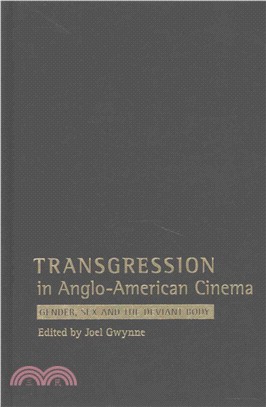 Transgression in Anglo-American Cinema ─ Gender, Sex and the Deviant Body