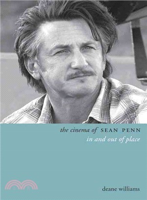 The Cinema of Sean Penn ― In and Out of Place