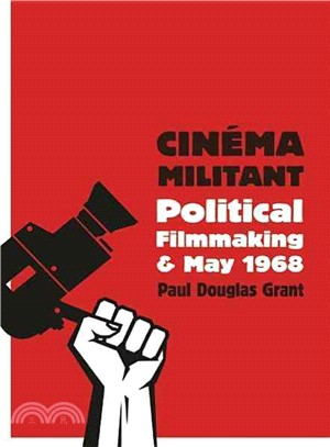 Cin幦a Militant ─ Political Filmmaking and May 1968
