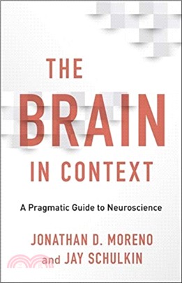 The Brain in Context ― A Pragmatic Guide to Neuroscience