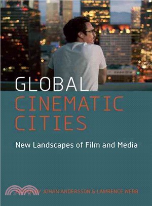 Global Cinematic Cities ─ New Landscapes of Film and Media