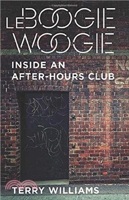 Le Boogie Woogie : Inside an After-Hours Club