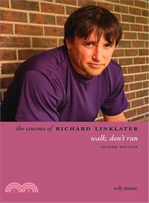 The Cinema of Richard Linklater ― Walk, Don't Run