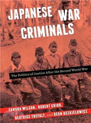 Japanese War Criminals ─ The Politics of Justice After the Second World War