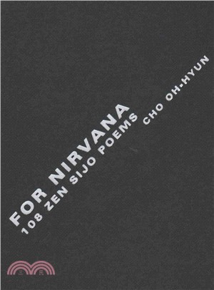 For Nirvana ─ 108 Zen Sijo Poems