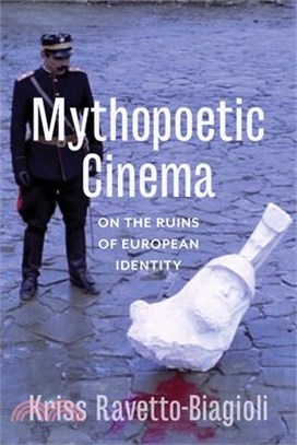 Mythopoetic cinema :on the r...