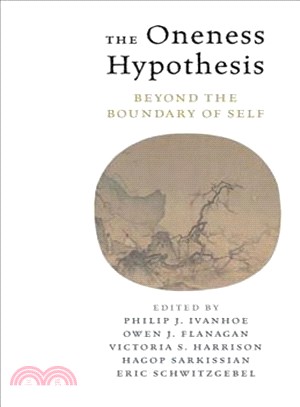 The Oneness Hypothesis ― Beyond the Boundary of Self