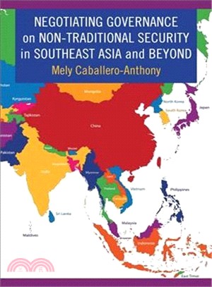 Negotiating Governance on Non-traditional Security in Southeast Asia and Beyond