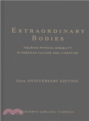 Extraordinary Bodies ─ Figuring Physical Disability in American Culture and Literature