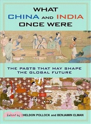 What China and India Once Were ― The Pasts That May Shape the Global Future
