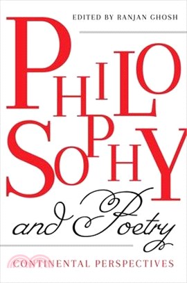 Philosophy and Poetry ― Continental Perspectives