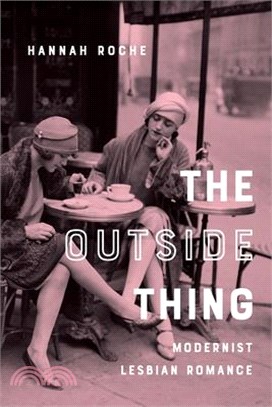 The Outside Thing ― Modernist Lesbian Romance