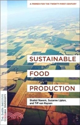 Sustainable Food Production：A Primer for the Twenty-First Century