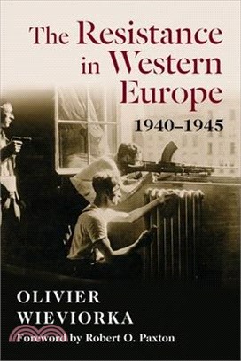 The Resistance in Western Europe, 1940-1945