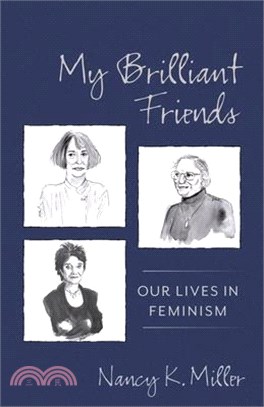 My Brilliant Friends: Our Lives in Feminism