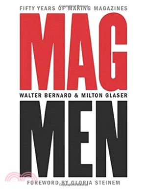Mag Men : Fifty Years of Making Magazines
