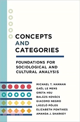 Concepts and Categories ― Foundations for Sociological and Cultural Analysis