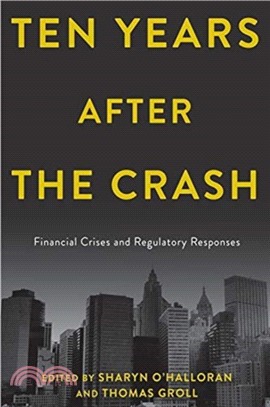 After the Crash ― Financial Crises and Regulatory Responses