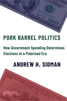 Pork Barrel Politics ― How Government Spending Determines Elections in a Polarized Era