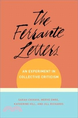 The Ferrante Letters ― An Experiment in Collective Criticism