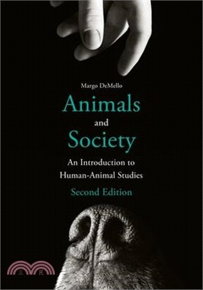 Animals and Society ― An Introduction to Human-animal Studies