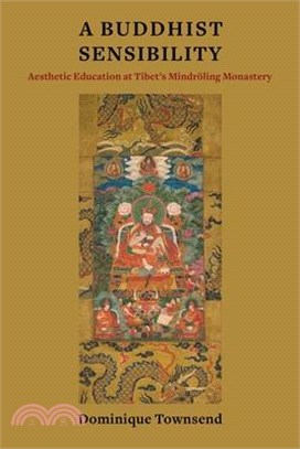 A Buddhist Sensibility ― Aesthetic Education at Tibet's Mindröling Monastery