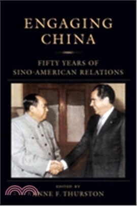 Engaging China: Fifty Years of Sino-American Relations