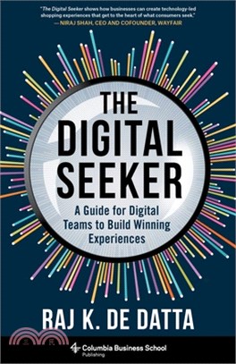 The Digital Seeker: A Guide for Digital Teams to Build Winning Experiences