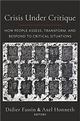 Crisis Under Critique：How People Assess, Transform, and Respond to Critical Situations