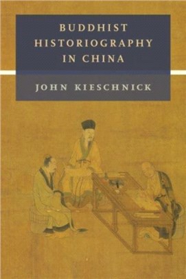 Buddhist Historiography in China