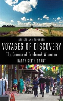 Voyages of Discovery: The Cinema of Frederick Wiseman